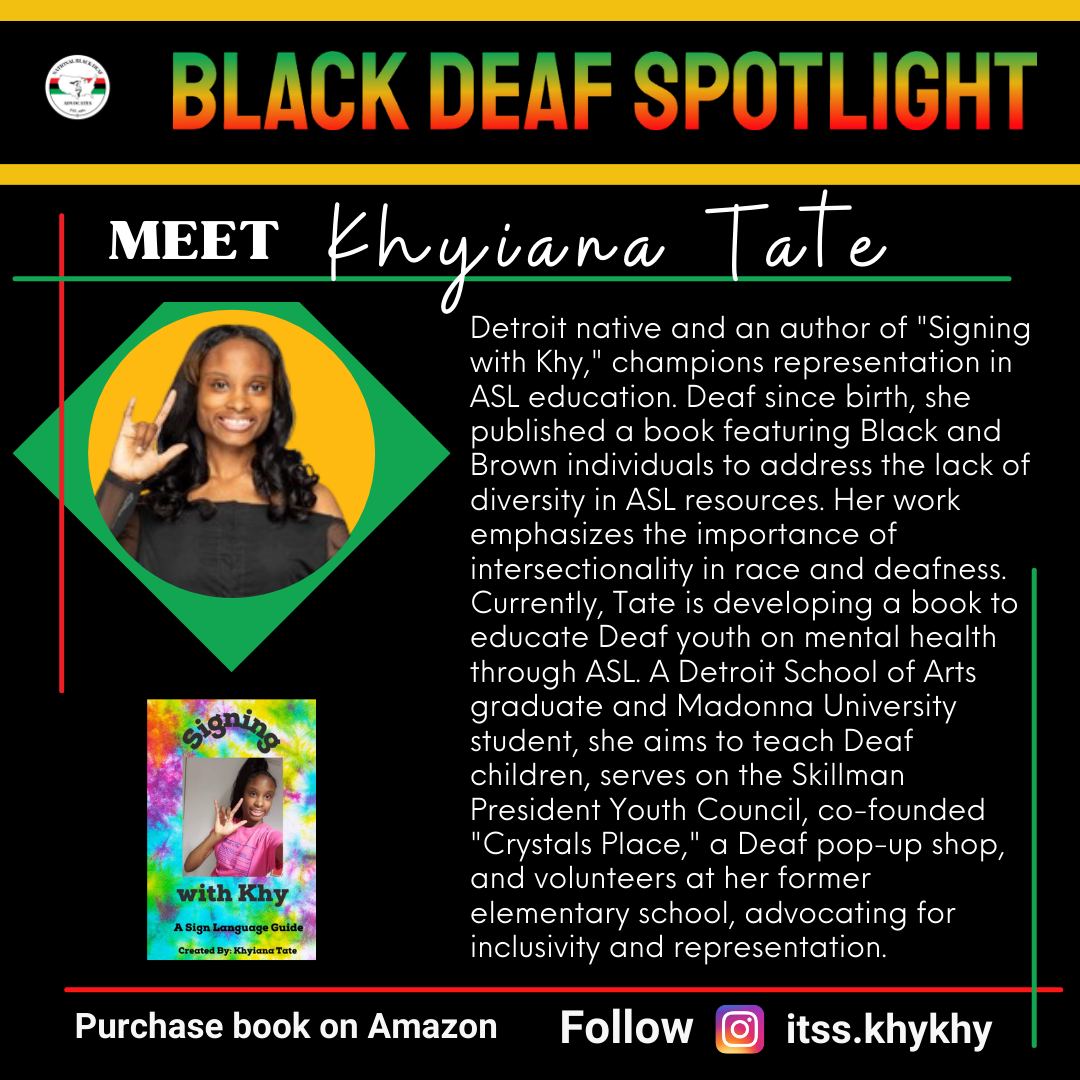 Black Deaf Spotlight - Khyiana Tate